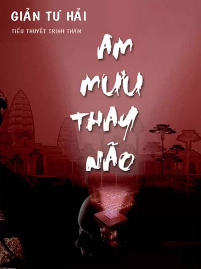 Âm Mưu Thay Não