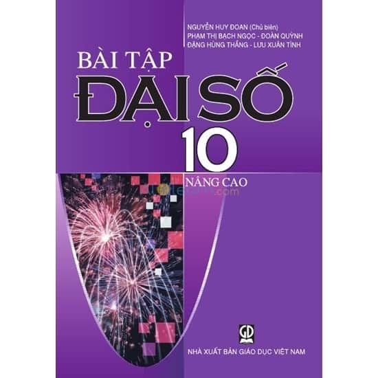 Bài Tập Đại Số Lớp 10 Nâng Cao