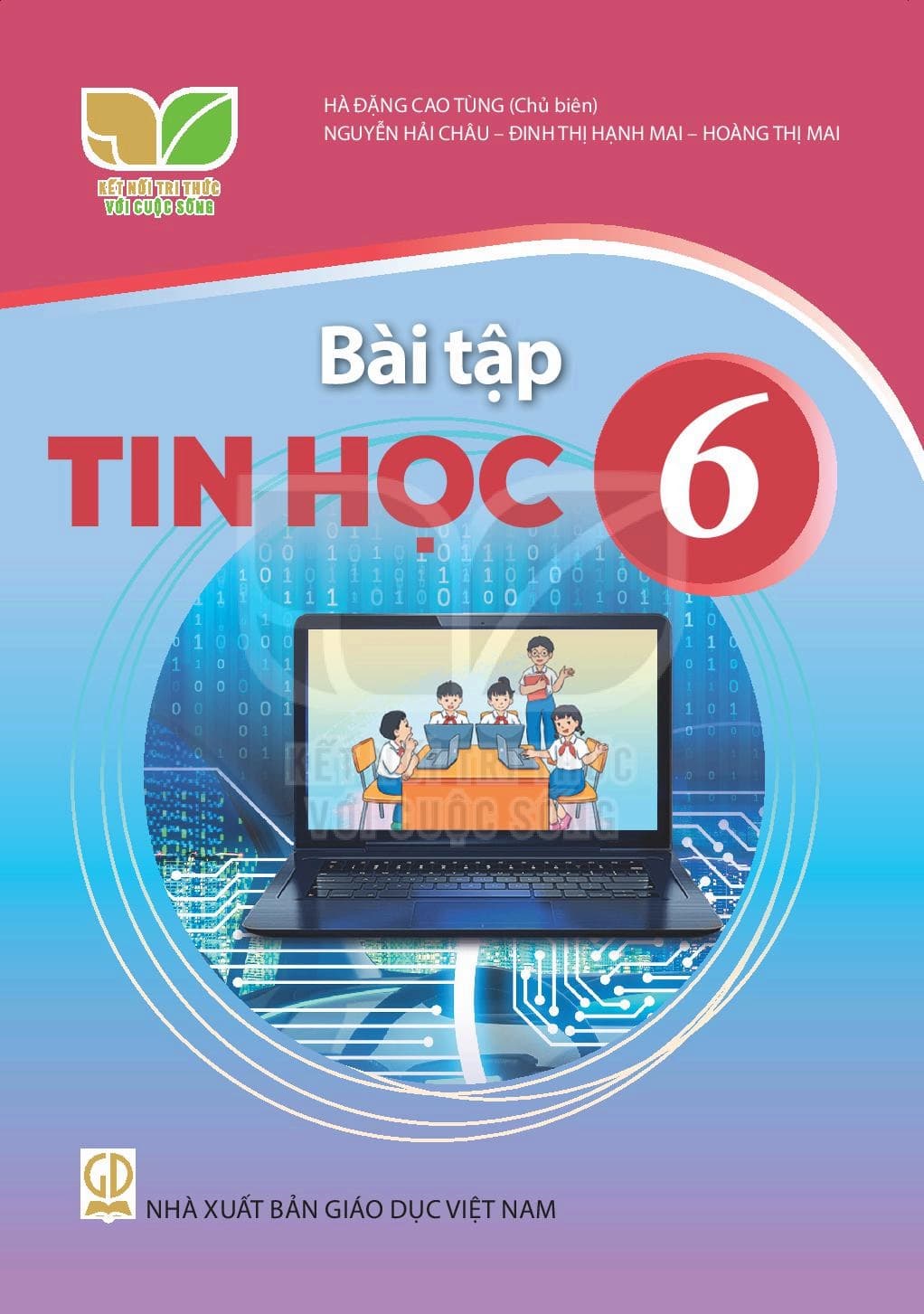 Bài Tập Tin Học 6 - Kết Nối Tri Thức Với Cuộc Sống
