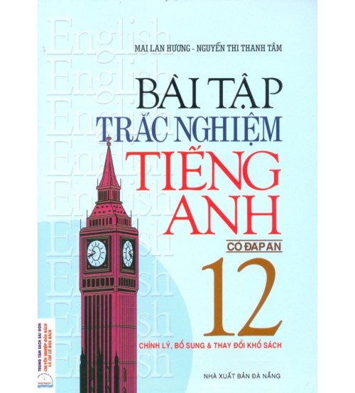 Bài Tập Trắc Nghiệm Tiếng Anh 12 Mai Lan Hương