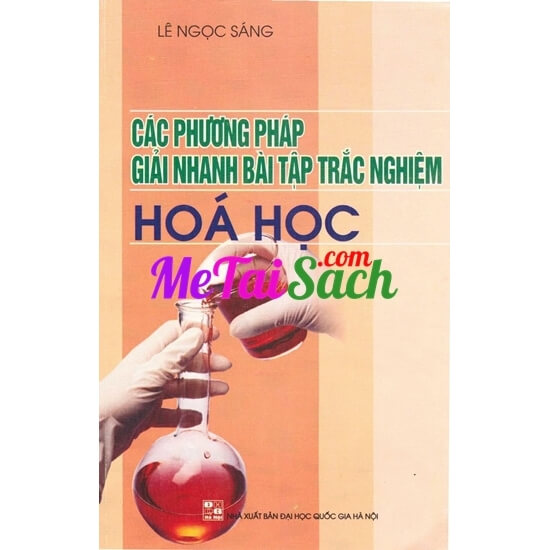 Các Phương Pháp Giải Nhanh Bài Tập Trắc Nghiệm Hóa Học