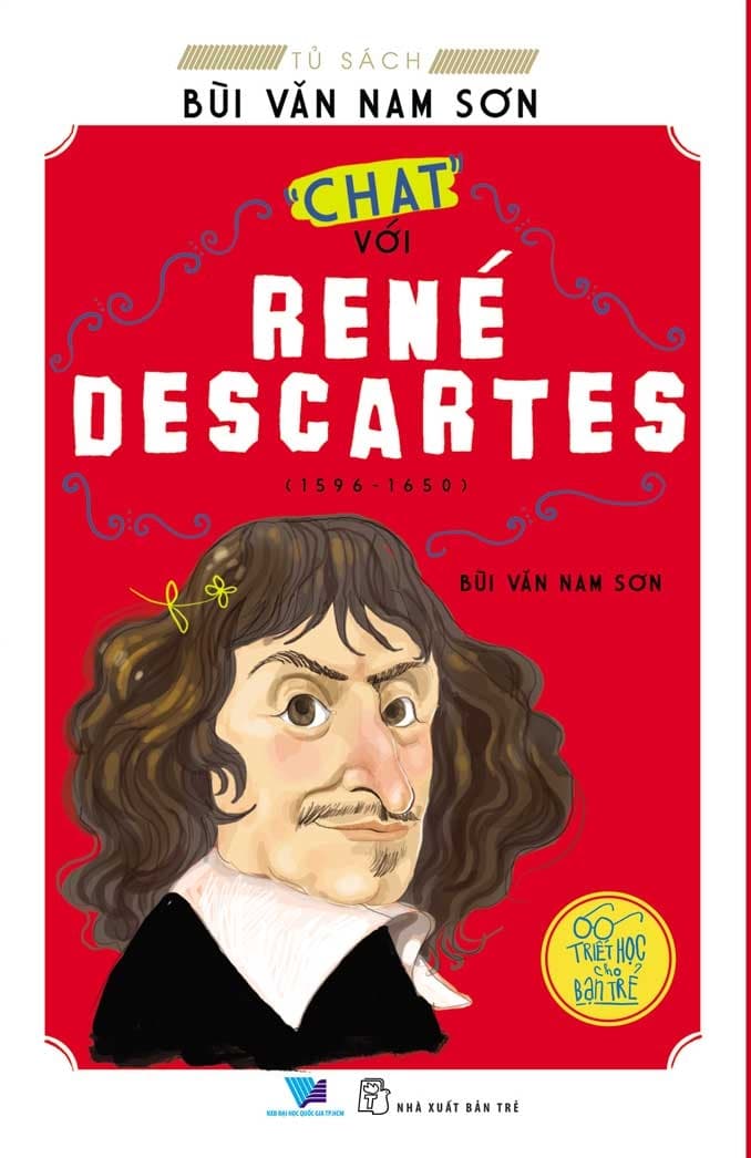 “Chat” Với René Descartes - Bùi Văn Nam Sơn