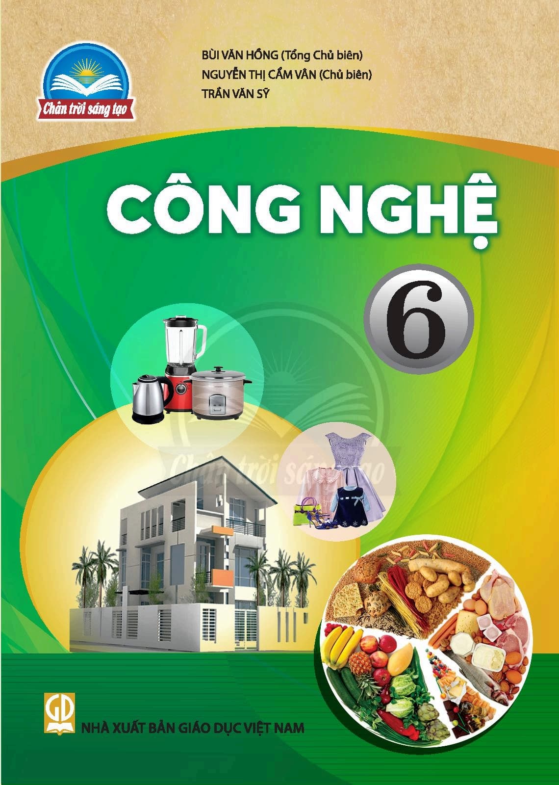 Công Nghệ 6 - Chân Trời Sáng Tạo