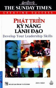 Creating Success: Phát Triển Kỹ Năng Lãnh Đạo