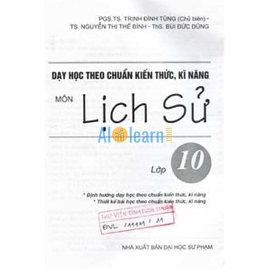 Dạy Học Theo Chuẩn Kiến Thức Kĩ Năng Môn Lịch Sử Lớp 10