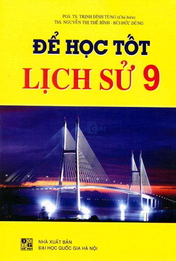 Để Học Tốt Lịch Sử 9 – Trịnh Đình Tùng