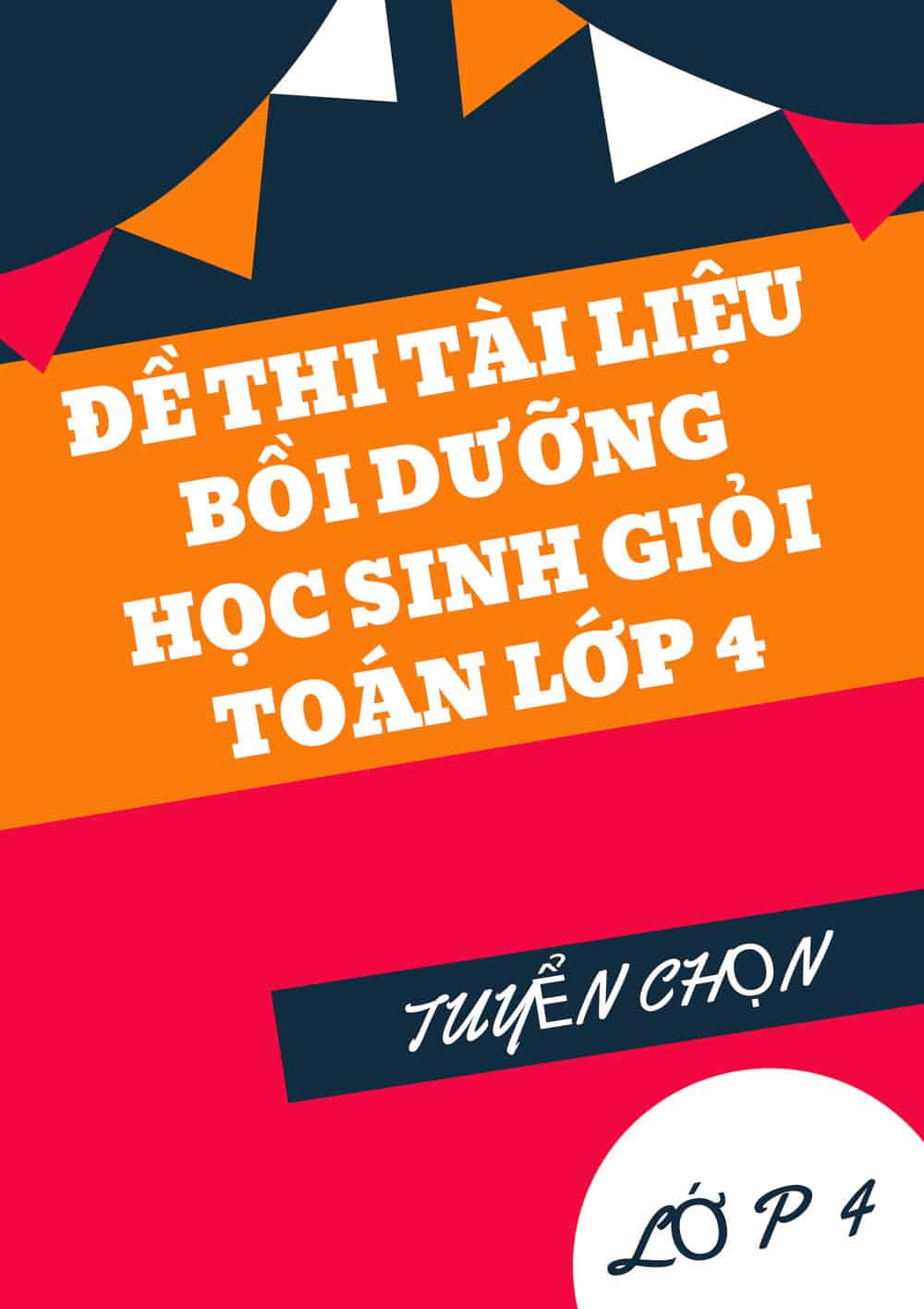 Đề Thi Tài Liệu Bồi Dưỡng Học Sinh Giỏi Toán Lớp 4