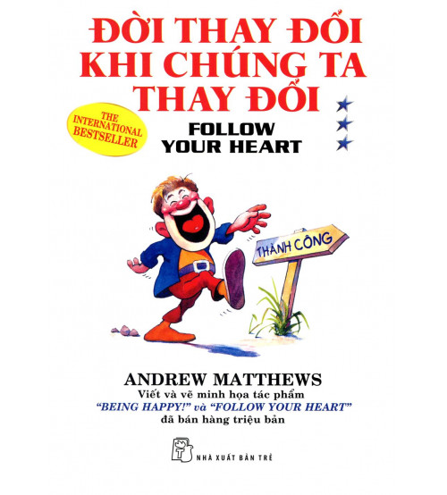 Đời Thay Đổi Khi Chúng Ta Thay Đổi