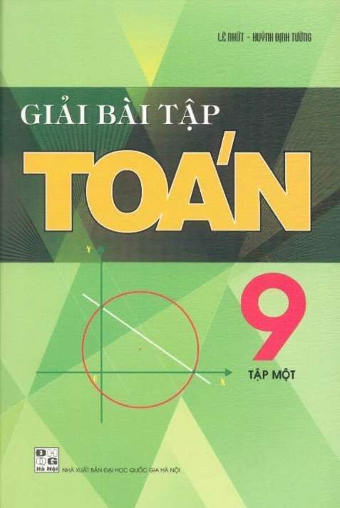 Giải Bài Tập Toán 9 Tập 1 – Lê Nhứt