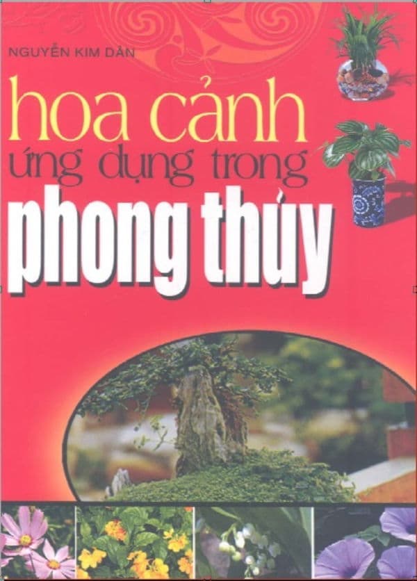 Hoa Cảnh Ứng Dụng Trong Phong Thủy