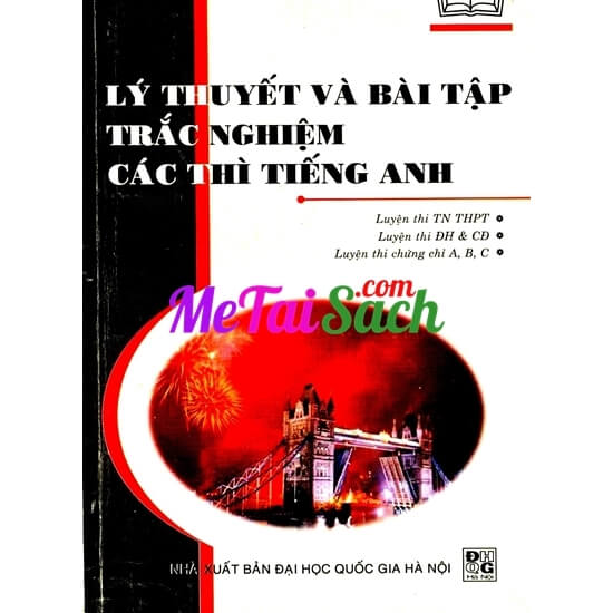 Lý Thuyết Và Bài Tập Trắc Nghiệm Các Thì Tiếng Anh