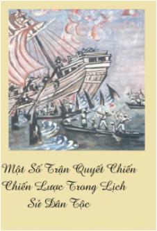 Một Số Trận Quyết Chiến Chiến Lược Trong Lịch Sử VN
