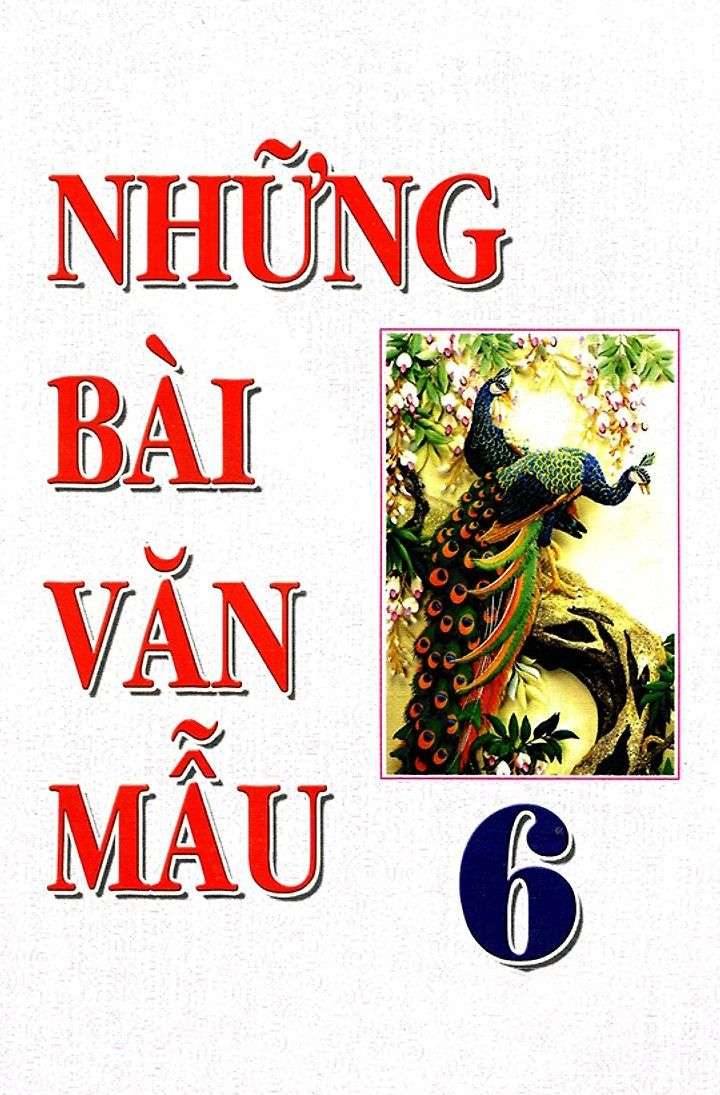 Những Bài Văn Mẫu Dành Cho Học Sinh Lớp 6