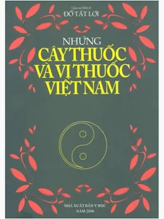 Những Cây Thuốc Vị Thuốc Việt Nam