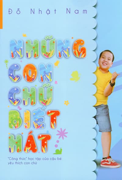 Những Con Chữ Biết Hát