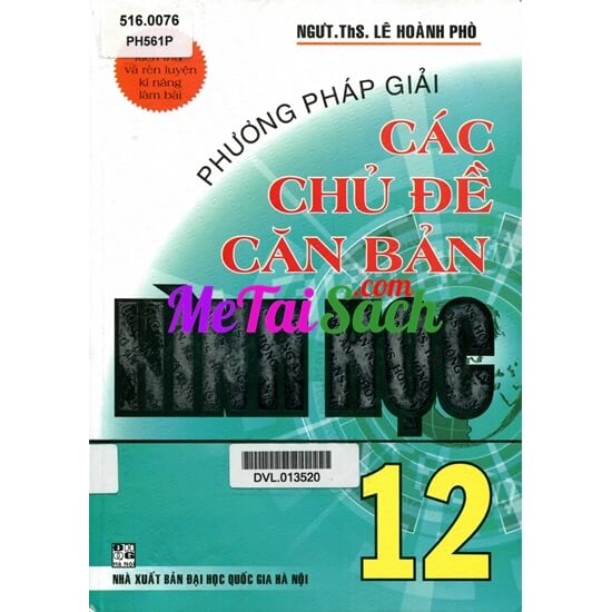 Phương Pháp Giải Các Chủ Đề Căn Bản Hình Học 12