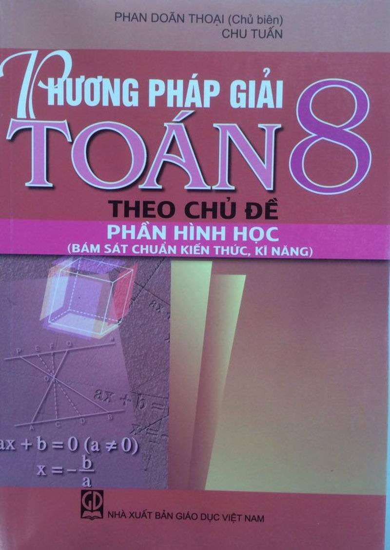 Phương Pháp Giải Toán 8 Theo Chủ Đề Hình Học
