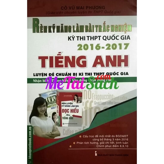 Rèn Kỹ Năng Làm Bài Trắc Nghiệm Kỳ Thi THPT Quốc Gia Tiếng Anh 2016-2017