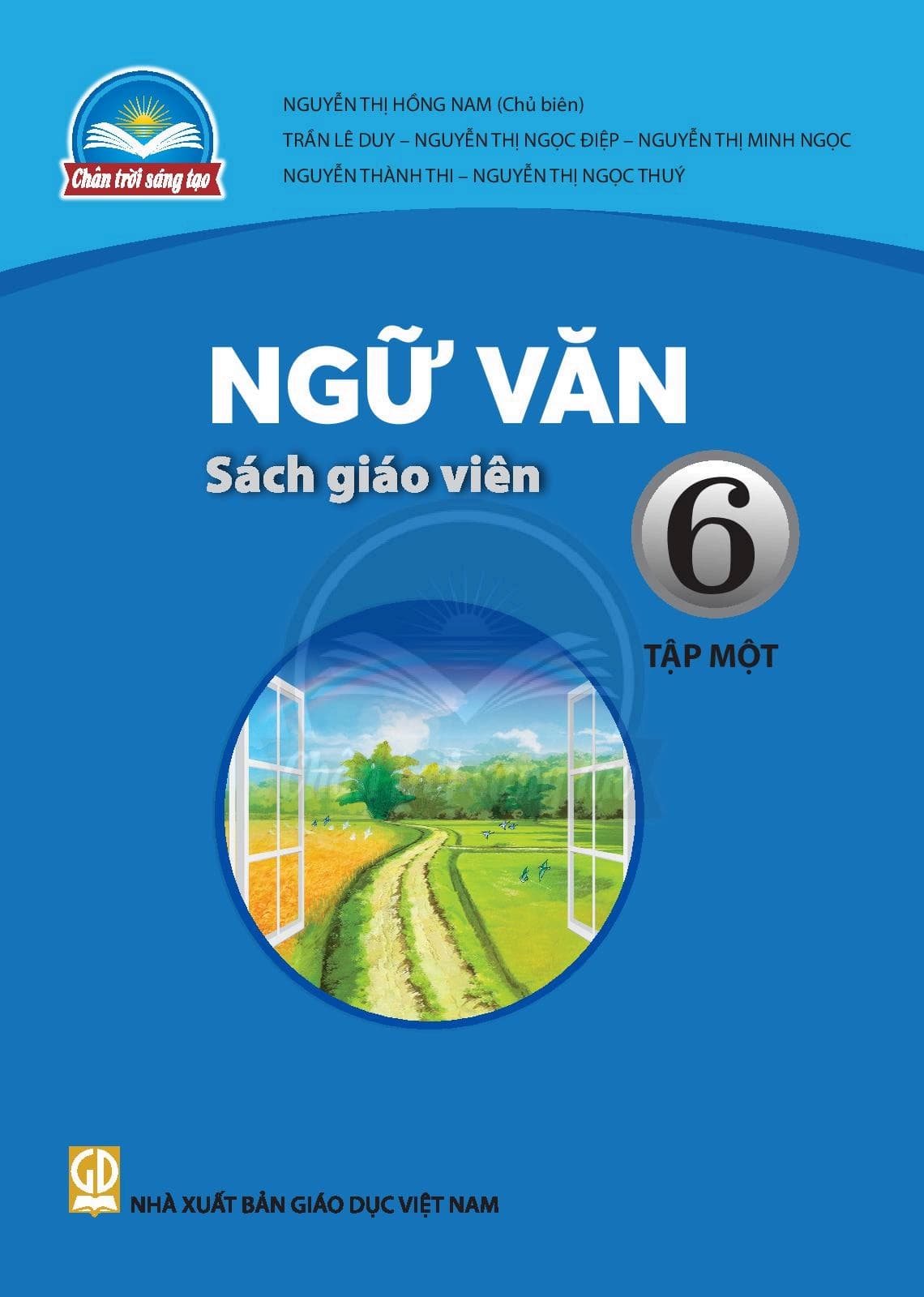 Sách Giáo Viên Ngữ Văn 6 Tập 1 - Chân Trời Sáng Tạo