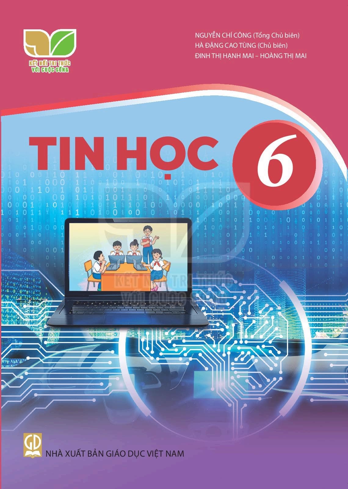 Tin Học 6 - Kết Nối Tri Thức Với Cuộc Sống