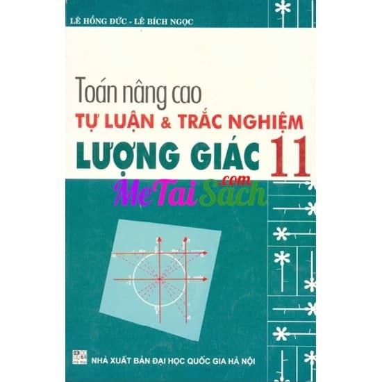 Toán Nâng Cao Tự Luận Và Trắc Nghiệm Lượng Giác 11