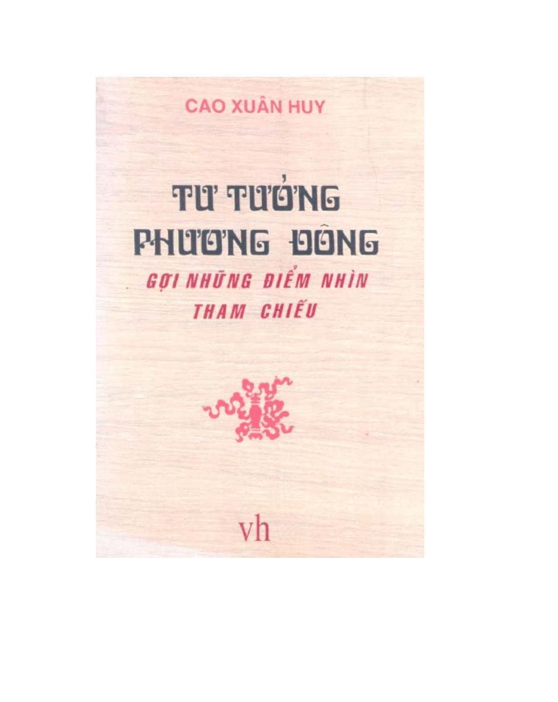 Tư Tưởng Phương Đông Gợi Những Điểm Nhìn Tham Chiếu