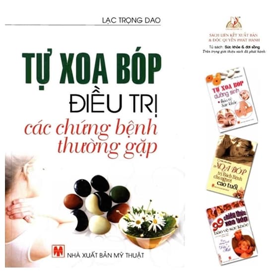 Tự Xoa Bóp Điều Trị Chứng Bệnh Thường Gặp
