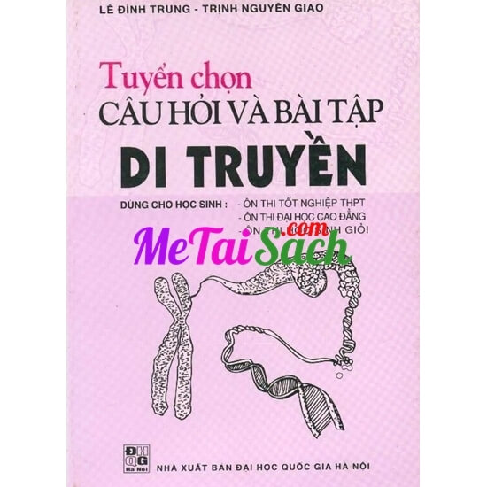 Tuyển Chọn Câu Hỏi Và Bài Tập Di Truyền