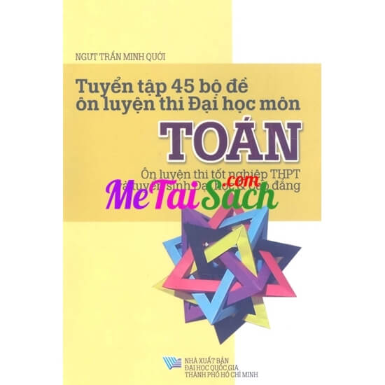 Tuyển Tập 45 Bộ Đề Ôn Luyện Thi Đại Học Môn Toán